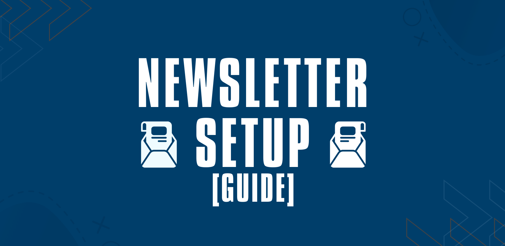 newsletter setup guide
